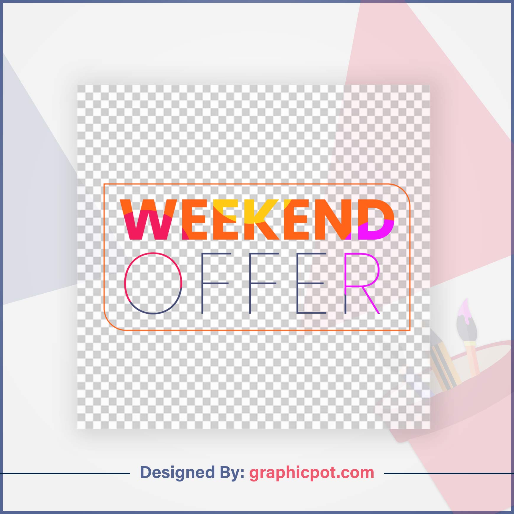 Weekend Offer Tag